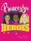 Princess Heroes