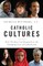 Catholic Cultures