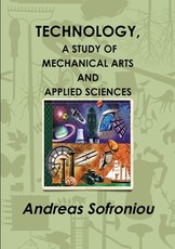 Technology, a Study of Mechanical Arts and Applied Sciences
