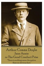 Arthur Conan Doyle - Jane Annie, or The Good Conduct Prize