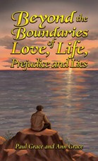 Beyond the Boundaries of Love, Life, Prejudice and Lies