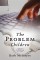 Problem Children