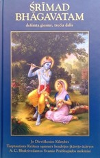 Šrimad Bhagavatam. Dešimta giesmė, trečia dalis (Summum bonum)