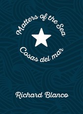 Matters of the Sea/Cosas del Mar