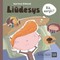 LIŪDESYS. Elgesio vadovas 6–11 metų vaikams