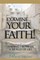 Examine Your Faith!