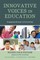 Innovative Voices in Education