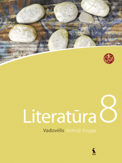 Literatūra. Vadovėlis 8 klasei. Antroji knyga (serija „Šok“)