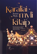 Karaliai myli kitaip Karaliai myli kitaip
