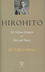 Hirohito: The Shōwa Emperor in War and Peace