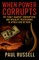 When Power Corrupts
