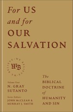 For Us and for Our Salvation