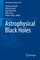 Astrophysical Black Holes
