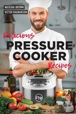 Delicious Pressure Cooker Recipes