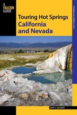 Touring Hot Springs California & Nevada
