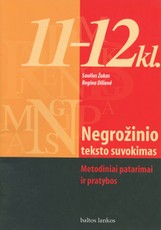 Negrožinio teksto suvokimas: metodiniai patarimai ir pratybos 11-12 kl.