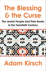 The Blessing and the Curse: The Jewish People and Their Books in the Twentieth Century