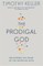 The Prodigal God