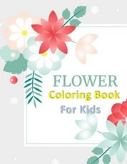 Flower Coloring Book for Kids