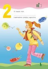 Matematika. 2-asis pratybų sąsiuvinis 6 klasei Matematika. 2-asis pratybų sąsiuvinis 6 klasei