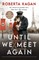 Until We Meet Again