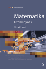 Matematika. Uždavinynas 11-12 klasei