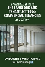 A Practical Guide to the Landlord and Tenant Act 1954