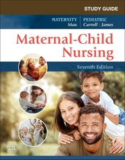 Study Guide for Maternal-Child Nursing