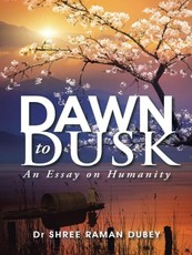 Dubey, S: Dawn  to Dusk