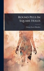 Round Pegs In Square Holes