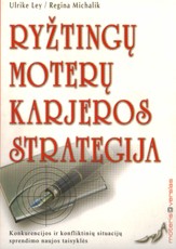 Ryžtingų moterų karjeros strategija