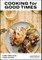 Cooking for Good Times