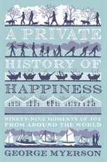 A Private History Of Happiness