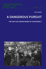 A Dangerous Pursuit; The anti-sectarian work of Counteract