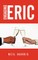Engaging Eric
