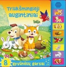 Triukšmingieji augintiniai. 8 gyvūnėlių garsai