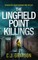 THE LINGFIELD POINT KILLINGS an absolutely heart-pounding crime thriller