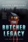 The Butcher Legacy