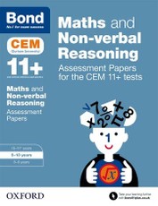 Bond 11+: Maths and Non-verbal Reasoning: Assessment Papers for the CEM 11+ tests