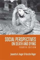Social Perspectives on Death and Dying, 4th Edition