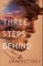 Three Steps Behind