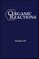 Organic Reactions, Volume 119