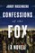 Confessions of the Fox