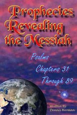 Prophecies Revealing the Messiah