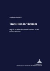 Transition in Vietnam; Impact of the Rural Reform Process on an Ethnic Minority