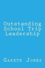 Outstanding School Trip Leadership