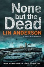 None But the Dead