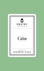Poetry Prescription: Calm