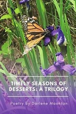 Timely Seasons of Desserts: A Trilogy