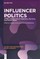 Influencer Politics